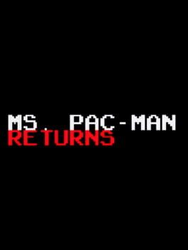 Ms. Pac-Man Returns