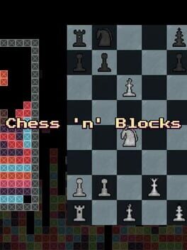 Chess ‘n’ Blocks