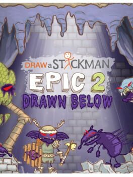Draw a Stickman: Epic 2 – Drawn Below