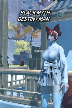 Black Myth: Destiny Man