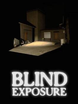 Blind Exposure