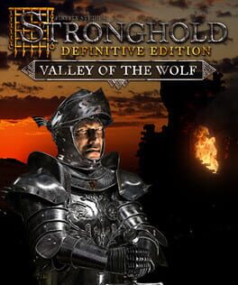 Stronghold: Definitive Edition – Valley of the Wolf Campaign