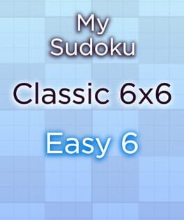 My Sudoku: Classic 6×6 Easy 6
