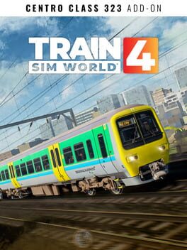 Train Sim World 4: Centro Regional Railways BR Class 323