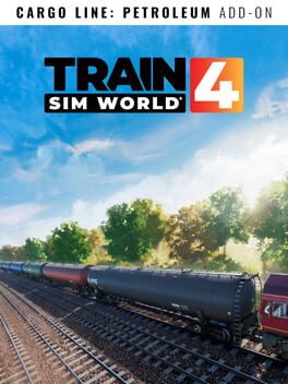 Train Sim World 4: Cargo Line Vol. 1 – Petroleum