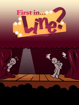 First in… Line?