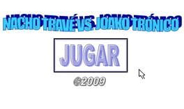Nacho Trave vs. Joako Tronico