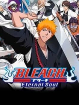 Bleach: Eternal Soul