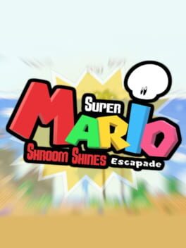 Super Mario’s Shroom Shines Escapade