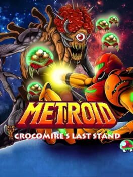 Metroid: Crocomire’s Last Stand