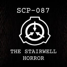 SCP-087: The Stairwell Horror