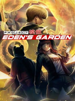 Project: Eden’s Garden