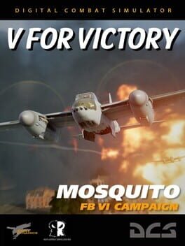 DCS World: Mosquito FB VI – V for Victory Campaign by Reflected Simulations
