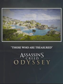 Assassin’s Creed Odyssey: Those Who Are Treasured
