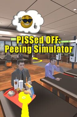Pissed Off: Peeing Simulator