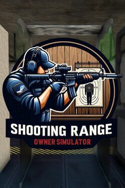 Shooting Range Owner Simulator