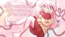 Parasocial! Paranoia! Paradise!