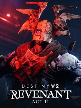 Destiny 2: Revenant – Act 2