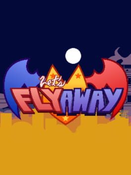 Let’s Fly Away