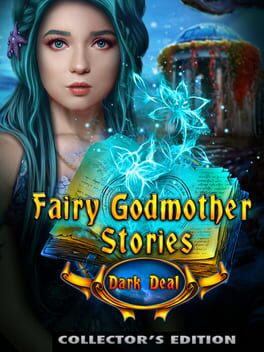 Fairy Godmother Stories: Dark Deal – Collector’s Edition