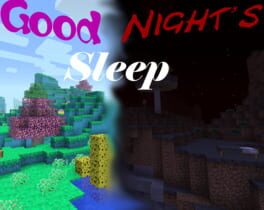 Minecraft: Good Night’s Sleep