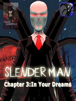 Slender Man: Chapter 3 – Dreams