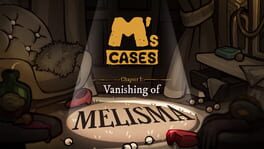 M’s Cases: Chapter 1 – Vanishing of Melisma
