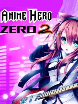 Anime Hero Zero 2