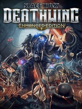 Space Hulk: Deathwing – Enhanced Edition