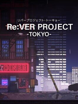 Re:Ver Project – Tokyo