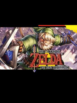 The Legend of Zelda: The Hunter’s Song