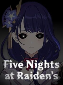 Five Nights at Raiden’s