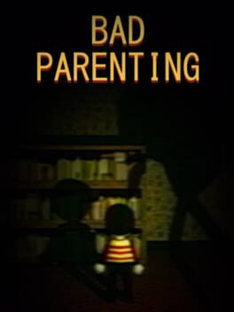 Bad Parenting