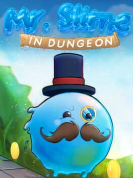 Mr. Slime in Dungeon