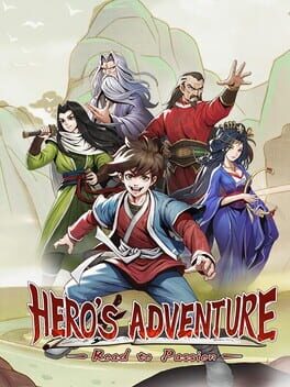 Hero’s Adventure: Road to Passion