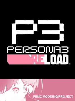 Persona 3 Reload: FeMC Mod