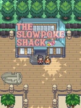 The Slowpoke Shack