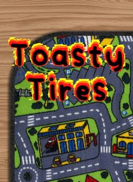 Toasty Tires