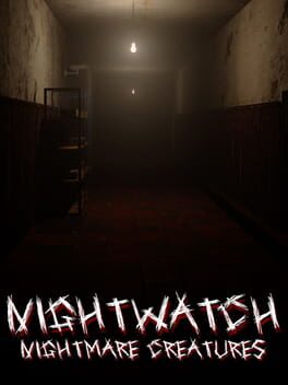 Nightwatch: Nightmare Creatures