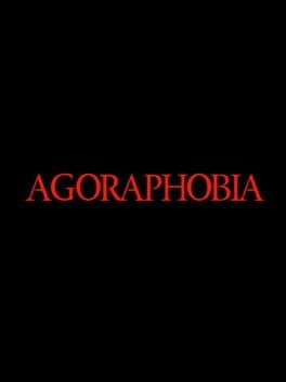Agoraphobia: Director’s Cut