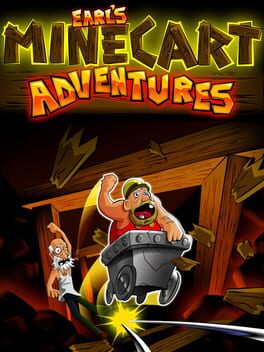 Earl’s Minecart Adventures