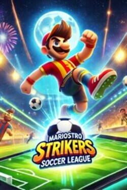 Mariostro Strikers: Soccer League