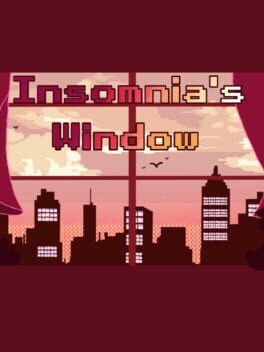 Insomnia’s Window