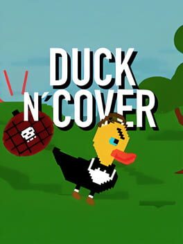 Duck ‘n’ Cover