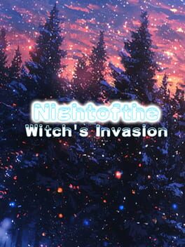 Night of the Witch’s Invasion