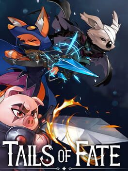 Tails of Fate