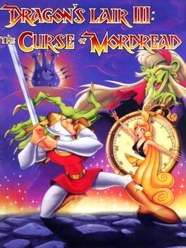 Dragon’s Lair III: The Curse of Mordread