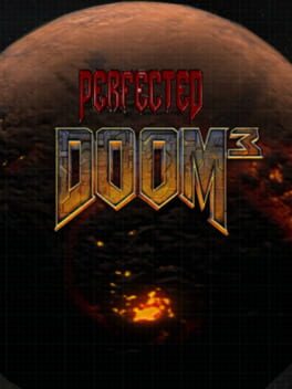 Perfected Doom 3