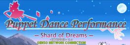 Touhou Puppet Dance Performance: Shard of Dreams – Genso Network Connection