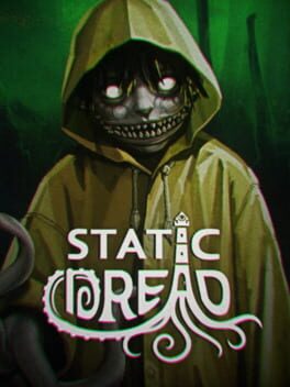 Static Dread